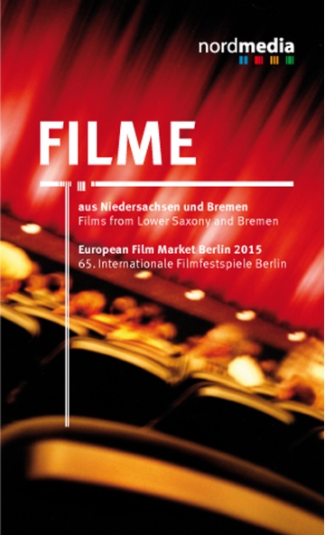 Berlinale 2015: European Film Market mit zehn nordmedia-geförderten Produktionen Berlinale 2015: European Film Market mit zehn nordmedia-geförderten Produktionen