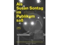 Seit 05.05.2022 im Kino: "Als Susan Sontag im Publikum saß"