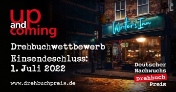 up-and-coming startet neue Wettbewerbsrunde für den Dritten Deutschen Nachwuchs-Drehbuchpreis 2022