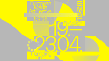 European Media Art Festival: Trembling Time