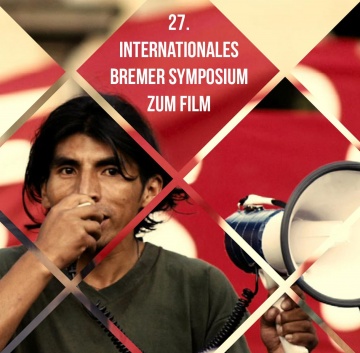 27. Internationales Bremer Symposium zum Film: Lateinamerika und das Kino