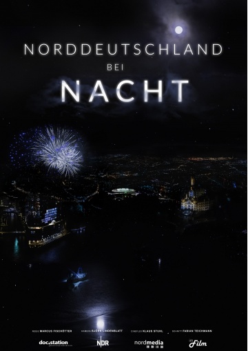 Kinostart 21.03.2019: "Norddeutschland bei Nacht"